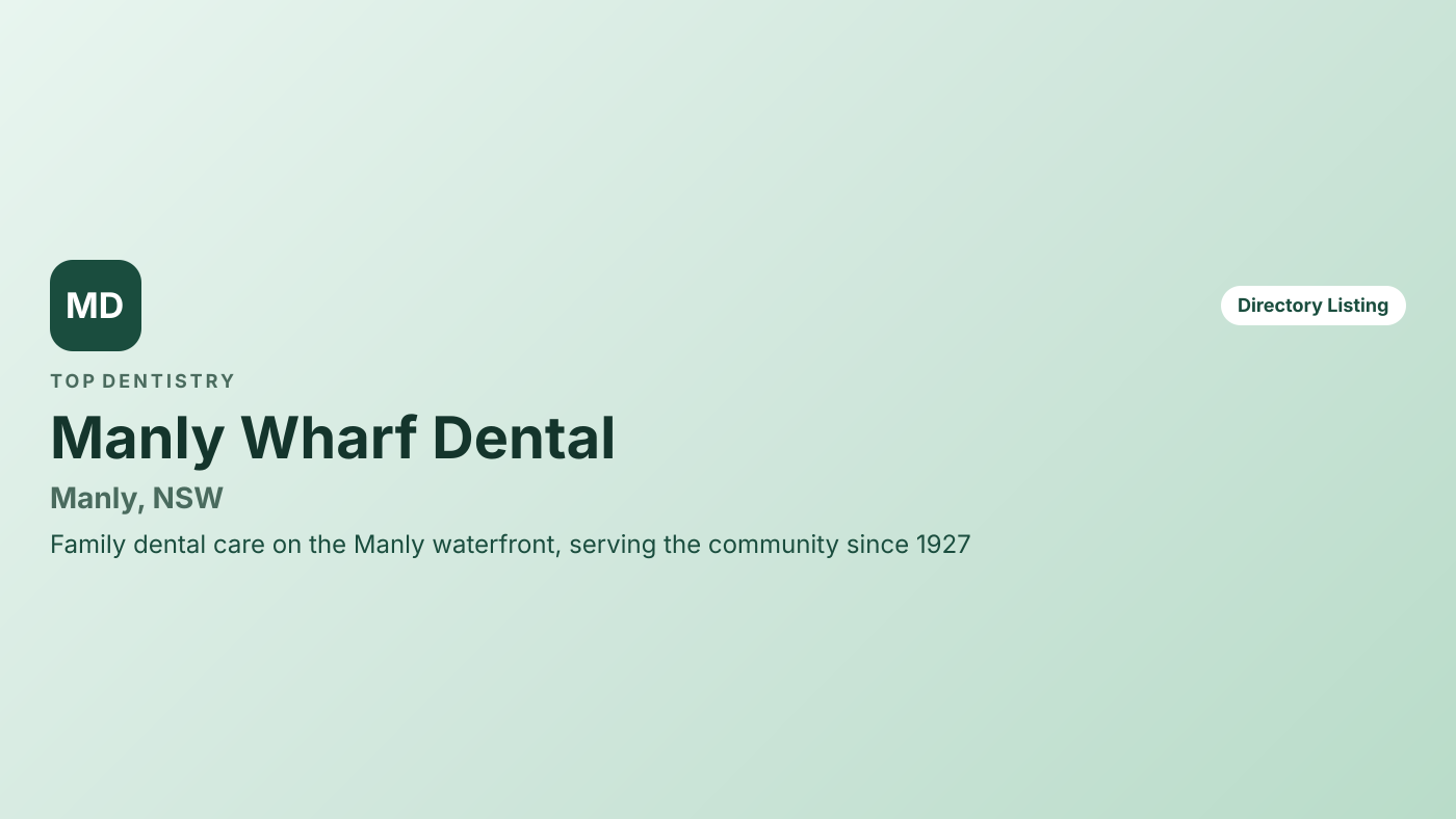 Manly Wharf Dental — overview
