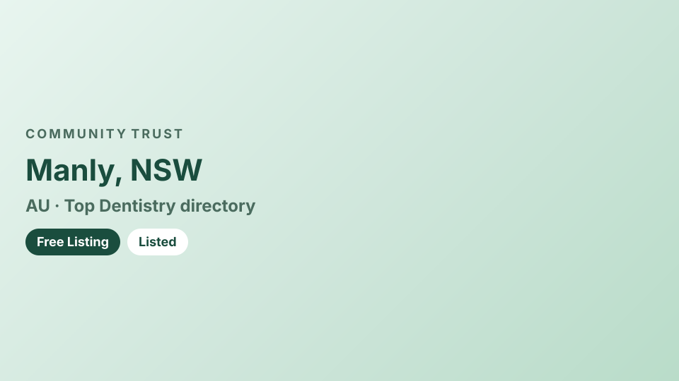 Manly Wharf Dental — community trust